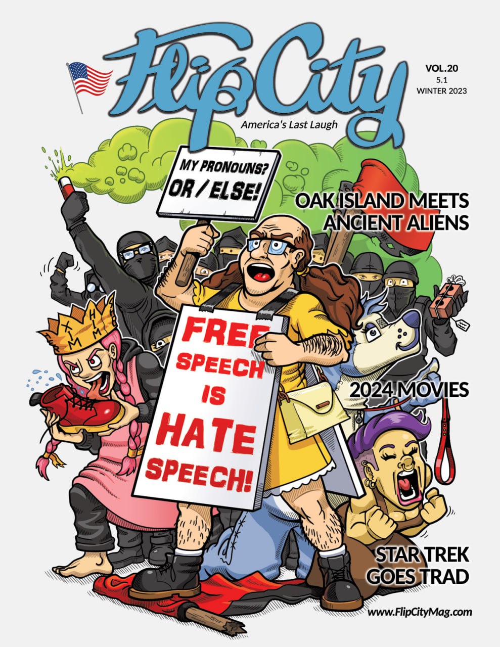 Cover of Flip City magazine, featuring satirical illustrations of PROTESTORS with signs 'Free Speech Is Hate Speech', titles: "ak Island Meets Ancient Aliens', "Star Trek Goes Trad'