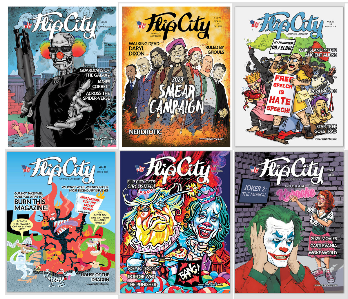 Six illustrated magazine covers from Flip City Magazine arranged in a 2x3 grid. The covers feature bold, colorful political satire artwork with different character designs and headlines, including a clown, a group of politicians, a protest scene, a fiery map, a clown with a mustache, and a Joker-themed illustration.