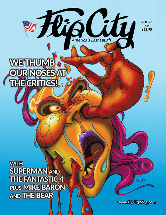 Cover of Flip City magazine with colorful illustration and text on a blue background with titles 'Superman' and 'Fantastic Four' and 'Mike Baron' and 'The Bear'